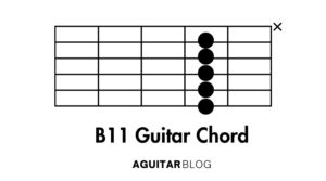 How to Play the B11 Guitar Chord